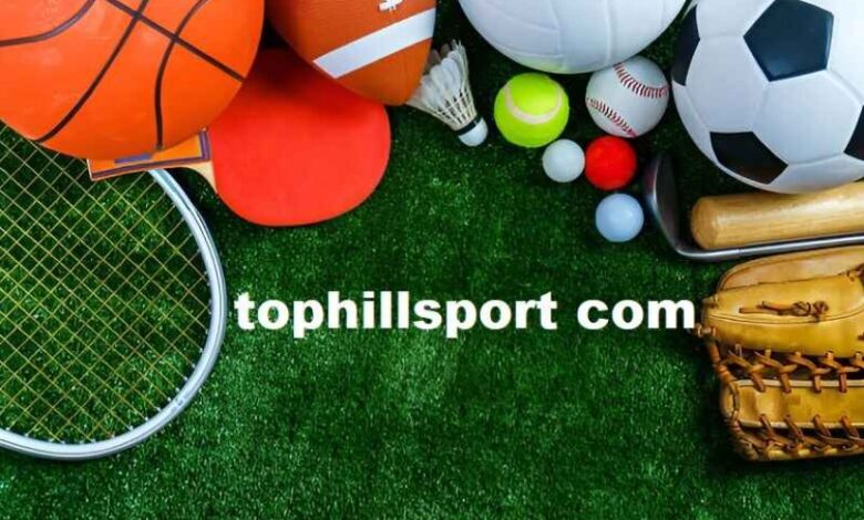 tophillsport com